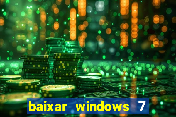 baixar windows 7 ultimate 64 bits com todos os drivers