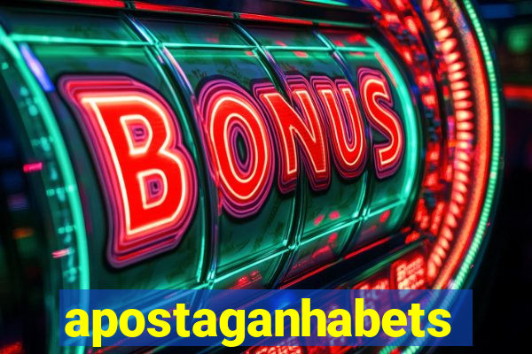 apostaganhabets