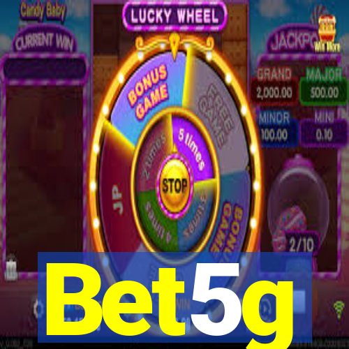 Bet5g