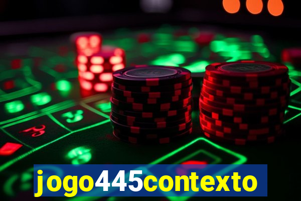 jogo445contexto