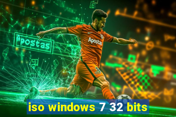 iso windows 7 32 bits