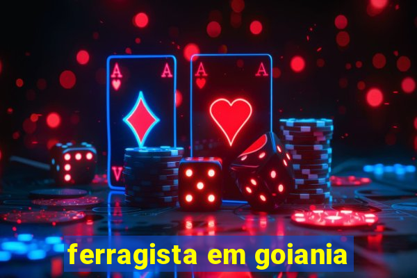 ferragista em goiania