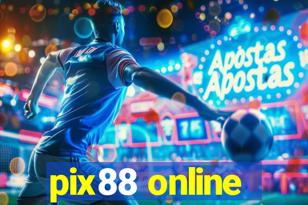 pix88 online