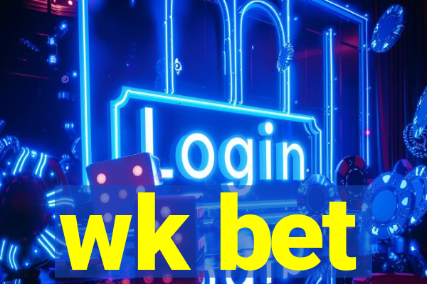 wk bet
