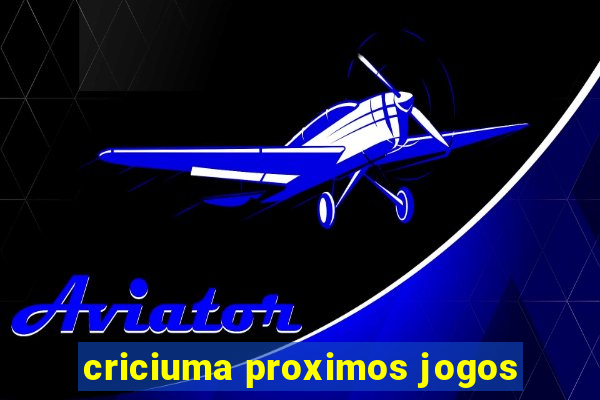 criciuma proximos jogos