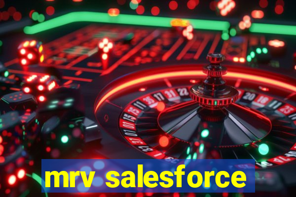 mrv salesforce