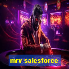 mrv salesforce