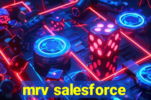 mrv salesforce