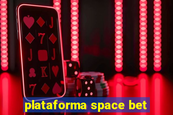 plataforma space bet