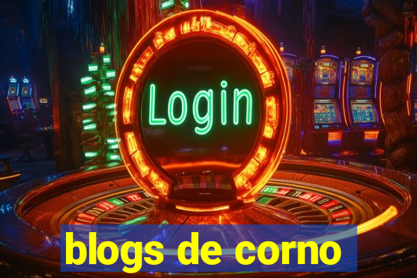blogs de corno