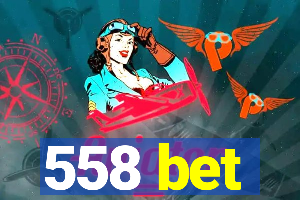 558 bet