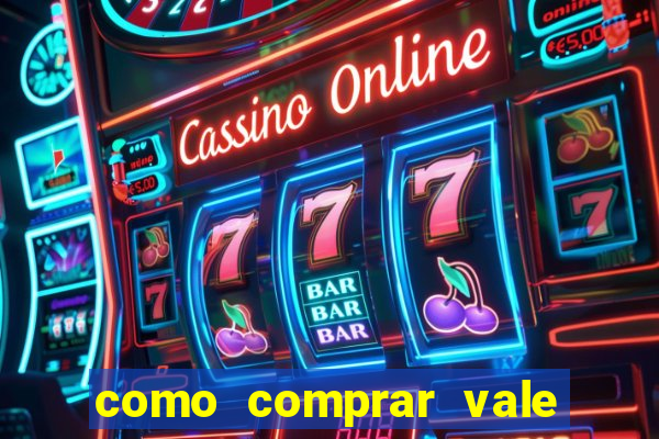 como comprar vale sorte online