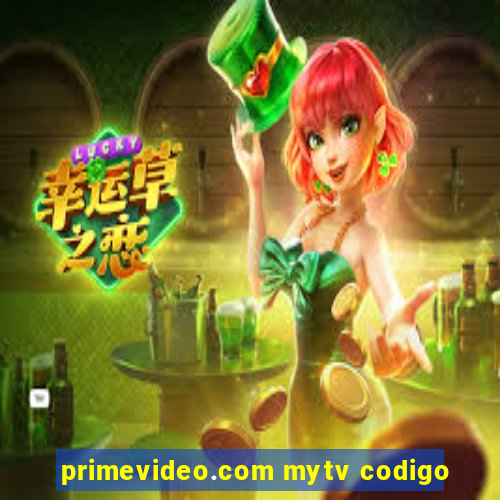 primevideo.com mytv codigo