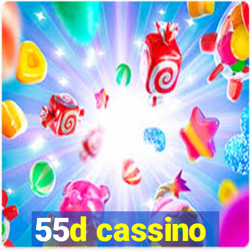 55d cassino
