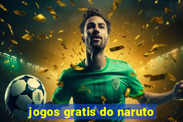 jogos gratis do naruto
