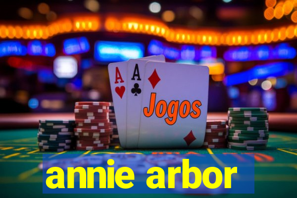 annie arbor
