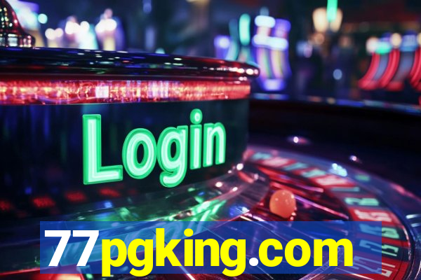 77pgking.com