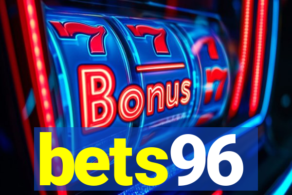 bets96