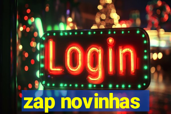 zap novinhas
