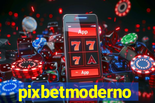 pixbetmoderno