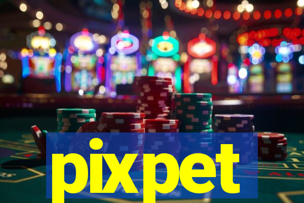 pixpet