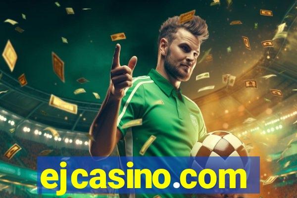ejcasino.com