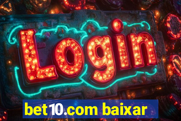 bet10.com baixar