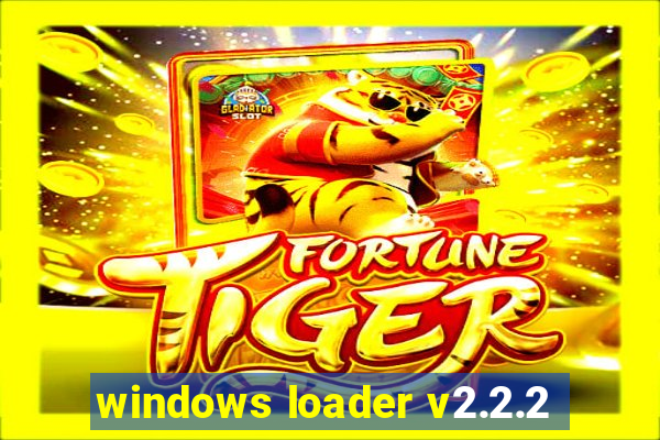 windows loader v2.2.2