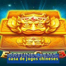 casa de jogos chineses