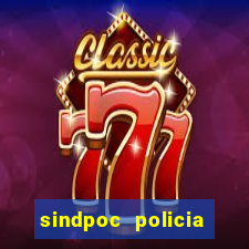 sindpoc policia civil bahia