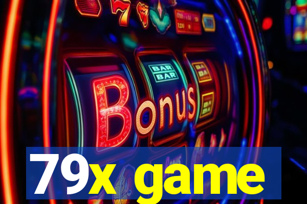 79x game