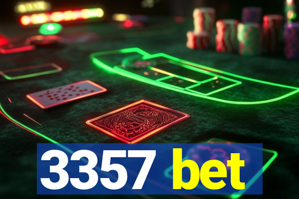 3357 bet