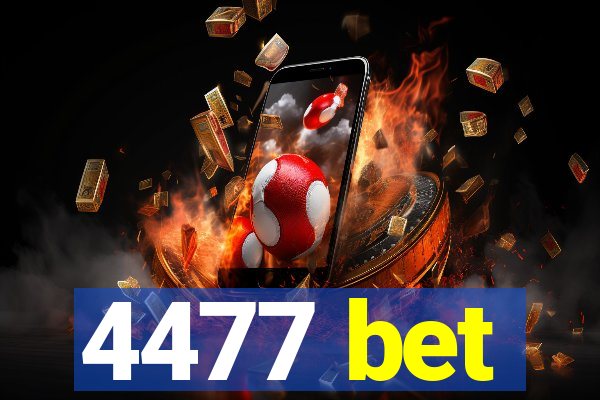4477 bet
