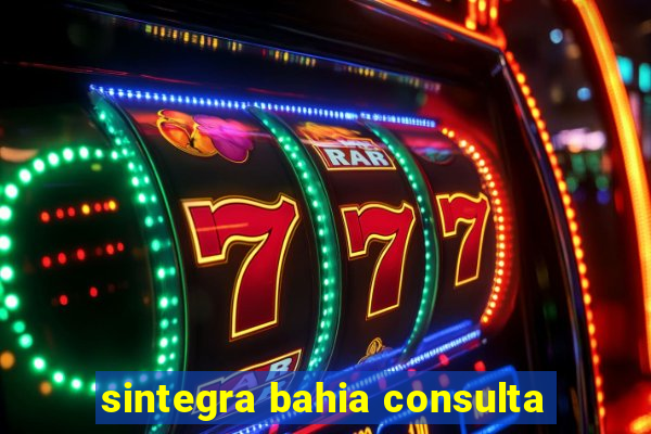 sintegra bahia consulta