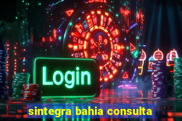sintegra bahia consulta