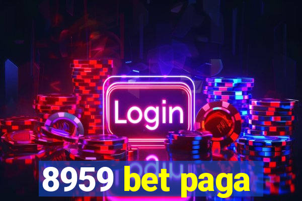 8959 bet paga