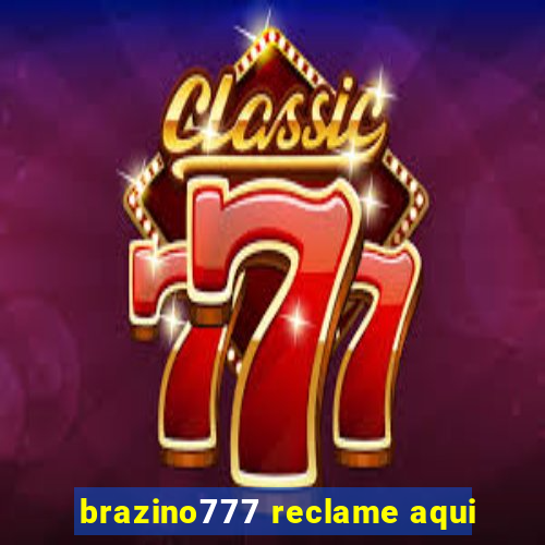 brazino777 reclame aqui
