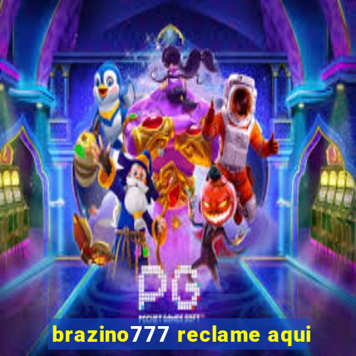 brazino777 reclame aqui