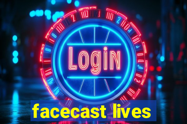 facecast lives