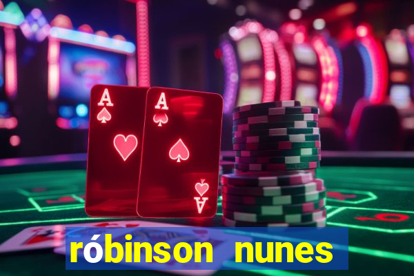 róbinson nunes empresário fortuna