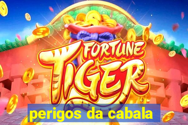 perigos da cabala