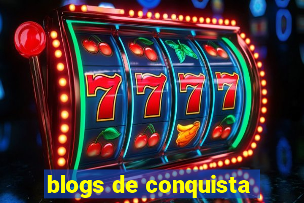 blogs de conquista