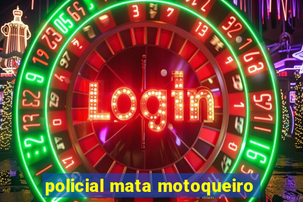 policial mata motoqueiro