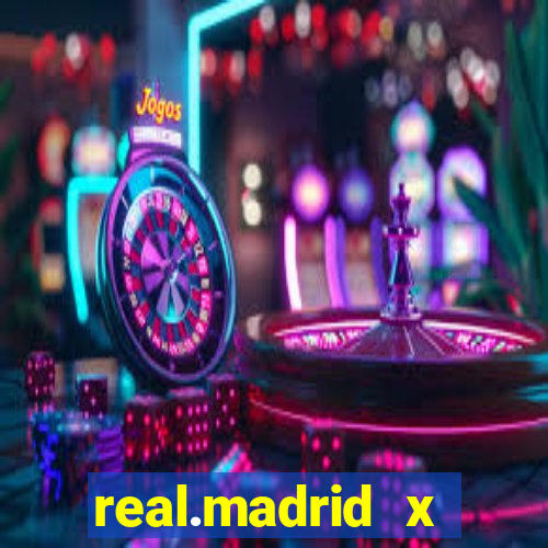 real.madrid x athletic bilbao