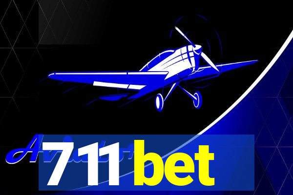 711 bet