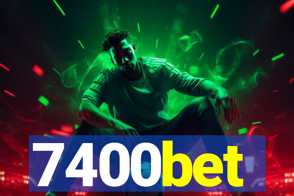 7400bet