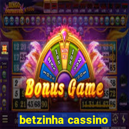 betzinha cassino