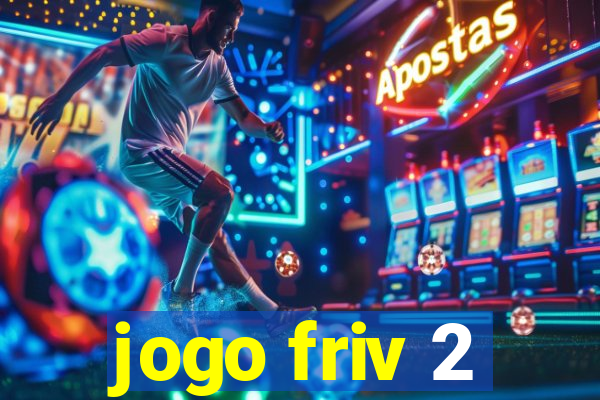 jogo friv 2