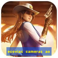 ecovias cameras ao vivo santos