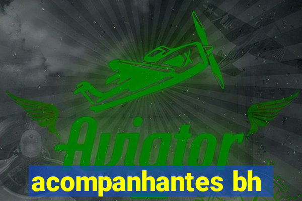 acompanhantes bh